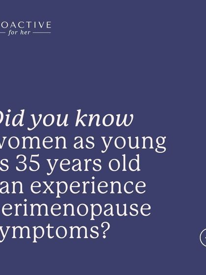 Did you know women as young as 35 can experience perimenopause symptoms? Let's talk about this transitional phase.