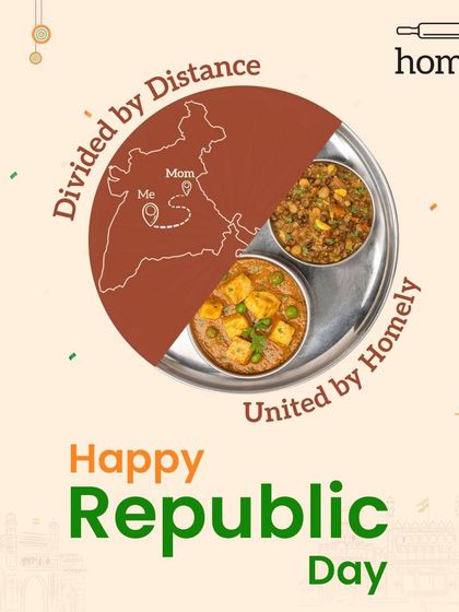 We may be divided by distance, but we are always united by Homely. Celebrating the diverse, mom-approved flavours that make our country incredible. Happy Republic Day.