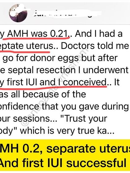 With a very low AMH of 0.2 and a septate uterus, doctors suggested donor eggs. The confidence she gained in my sessions helped her through her first IUI, which was successful.