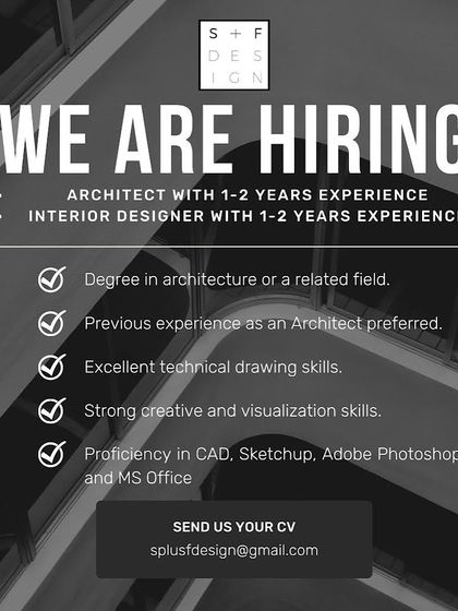 S+F Design in Mumbai is hiring an Architect and an Interior Designer.