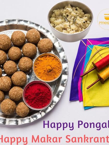 Happy Makar Sankranti and Pongal! We celebrate the harvest festival with traditional sweets like Til Ladoos, made from sesame seeds and jaggery, a perfect treat for the occasion.
