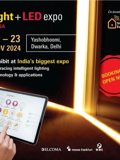 Bookings are now open! Exhibit at India's biggest expo for intelligent lighting technology and applications.