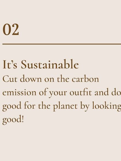 Reason 2: It's Sustainable. By renting, you contribute to a more circular fashion economy, reducing waste and the environmental impact of your wardrobe.