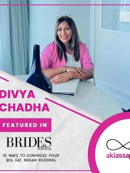 I was honored to be featured in Brides Today, sharing my tips on how to downsize a big, fat, Indian wedding.