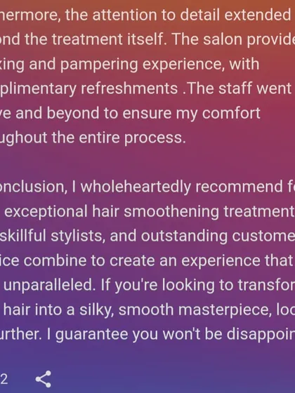 This client continues her review, highlighting our attention to detail and the relaxing, pampering experience. She guarantees you won't be disappointed.