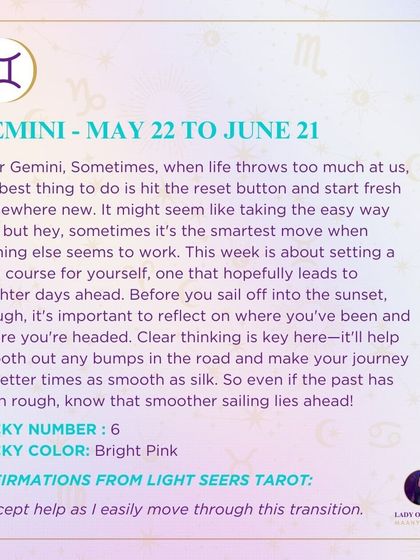 A weekly forecast for Gemini about hitting the reset button. This reading suggests that starting fresh is the smartest move and that smoother sailing lies ahead.