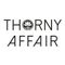 Thorny Affair