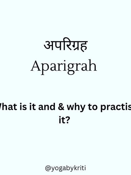 An introduction to the concept of Aparigrah from the Yoga Sutras.