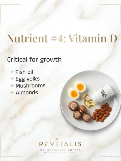 Nutrient number four is Vitamin D. This vitamin is critical for activating new hair follicles and supporting the growth cycle. You can get it from sunlight, but also from foods like fish oil, egg yolks, mushrooms, and almonds.