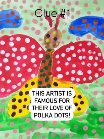 "This artist is famous for their love of polka dots!" A clue from our "Guess the Artist" game, featuring a student's butterfly inspired by Yayoi Kusama.