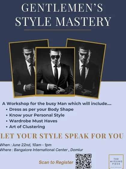 This is for the busy man who wants to make a great impression. My 'Gentlemen's Style Mastery' workshop covers the essentials: dressing for your body shape, identifying your personal style, and mastering the art of wardrobe clustering.