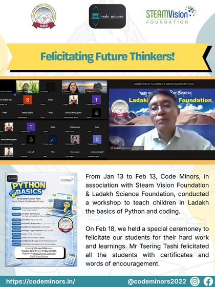 This image celebrates the completion of a Python and coding workshop we conducted for children in Ladakh. It shows the virtual felicitation ceremony where students were recognized for their hard work and learning.