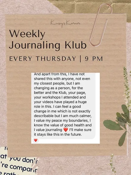 Another beautiful testimonial from a journaling club member. It's a space where real change happens.