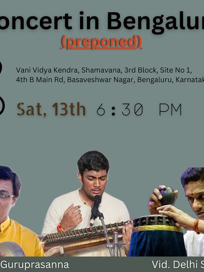 An announcement for a preponed concert in Bengaluru. Sometimes schedules change, and we adapt.