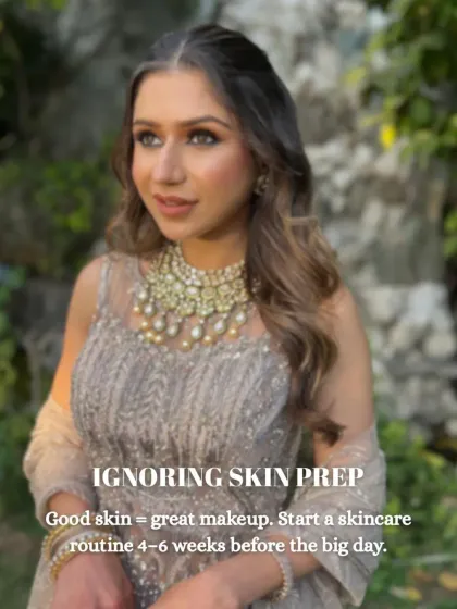 Bridal beauty tip: Don't ignore skin prep! Good skin equals great makeup. Start a skincare routine 4-6 weeks before the big day.