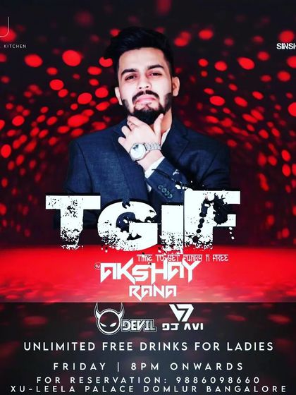 Getting the weekend started with a 'Thank God It's Friday' party at the prestigious XU at Leela Palace.