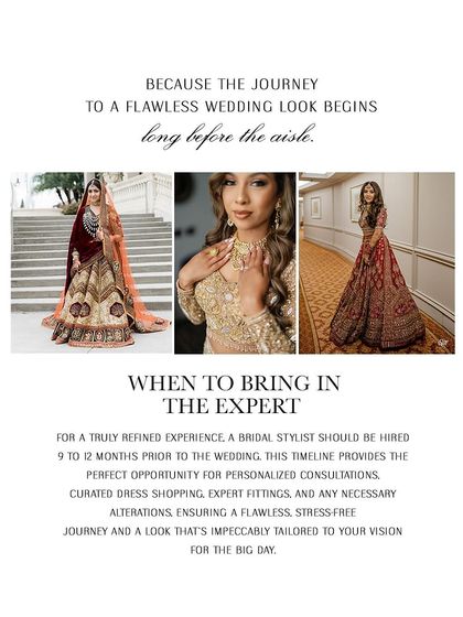 For a truly refined experience, a bridal stylist should be hired 9 to 12 months prior to the wedding. This timeline allows for personalized consultations, curated shopping, and expert fittings, ensuring a flawless, stress-free journey.