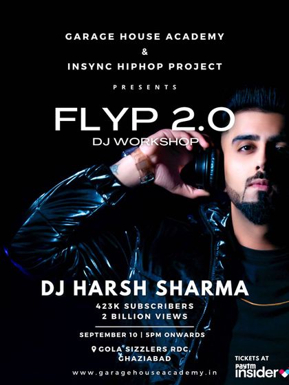 The reveal poster for DJ Harsh Sharma, a massive name in the industry, who joined us to share his journey and inspire the next generation of DJs.