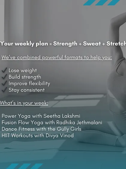 Here is what your week with us looks like. We have created a balanced plan of Strength, Sweat, and Stretch with our mix of Power Yoga, Fusion Flow, Dance Fitness, and HIIT classes to help you stay consistent and reach your goals.