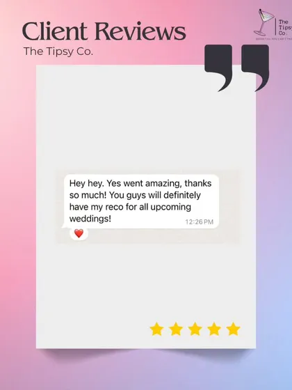 A short and sweet review from a client saying the event "went amazing" and that we will "definitely have my reco for all upcoming weddings!".