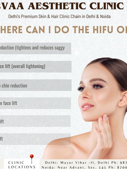 This infographic details the versatile application areas for HIFU treatment. We use it for jowl reduction, full facelifts, double chin reduction, V-shape face lifts, brow lifts, and neck lifts.