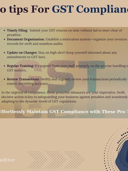 Here are some pro tips for maintaining GST compliance. Timely filing, organized documentation, and staying updated on rule changes are key to avoiding penalties and ensuring smooth audits.