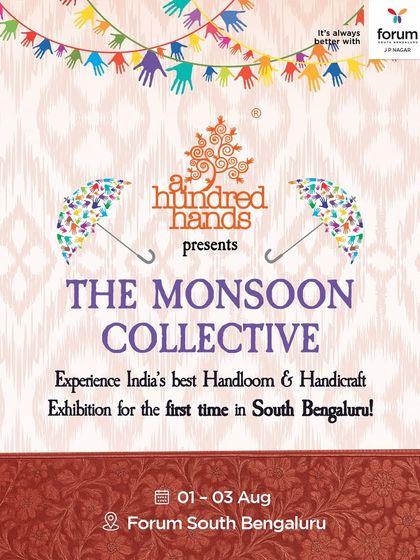 Announcing our first-ever Handloom & Handicraft Exhibition in South Bengaluru. The Monsoon Collective promises to bring India's best crafts to a new audience.