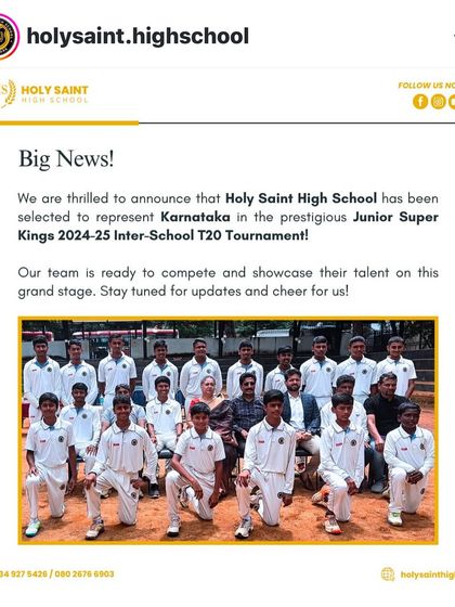 A fantastic opportunity for the Holy Saint High School team to represent Karnataka in the Junior Super Kings T20 tournament. Exposure at this level is invaluable for player development.