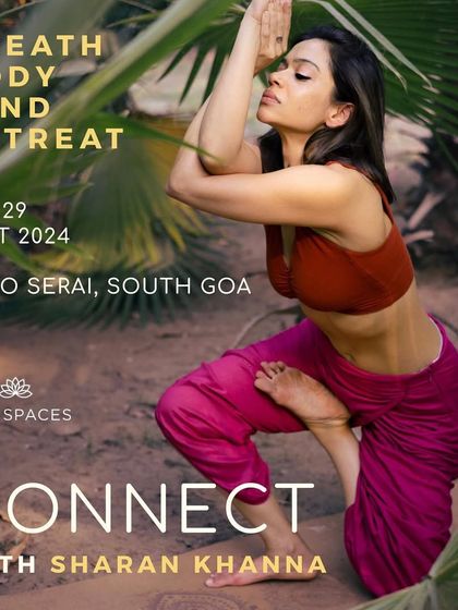 The official poster for my 'Connect' Breath-Body-Mind Retreat in Goa, a 4-day immersive experience in Hatha and Ashtanga yoga.