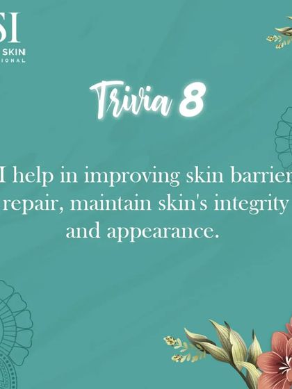 Trivia question: "I help in improving skin barrier repair, maintain skin's integrity and appearance." The answer is moisturizer, which is vital for a healthy skin barrier.