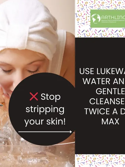 A simple tip for healthy skin: stop stripping it. Use lukewarm water and a gentle cleanser, and wash your face a maximum of twice a day.