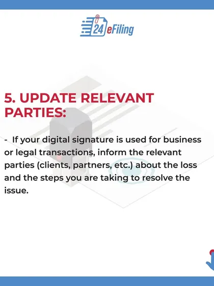 If your DSC is used for business transactions, we can help you inform relevant parties like clients and partners about the loss and the steps being taken to resolve the issue, ensuring transparency.
