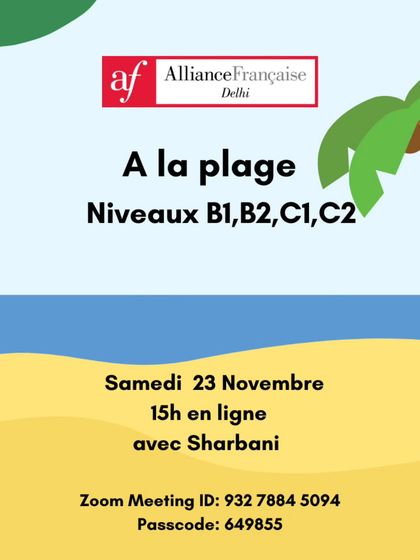 We also offer online workshops to connect with our community wherever they are. This 'A la plage' (At the beach) themed session was for our advanced B1-C2 level students.