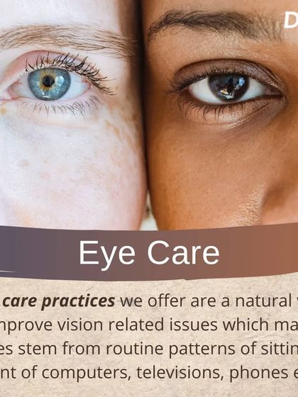 I offer natural eye care practices to improve vision-related issues that often stem from modern lifestyles and excessive screen time.