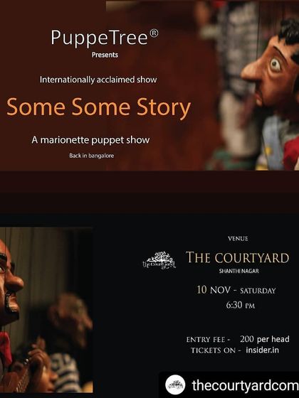 An event poster for our marionette show 'Some Some Story' at The Courtyard, a popular venue for live performances in Bangalore.