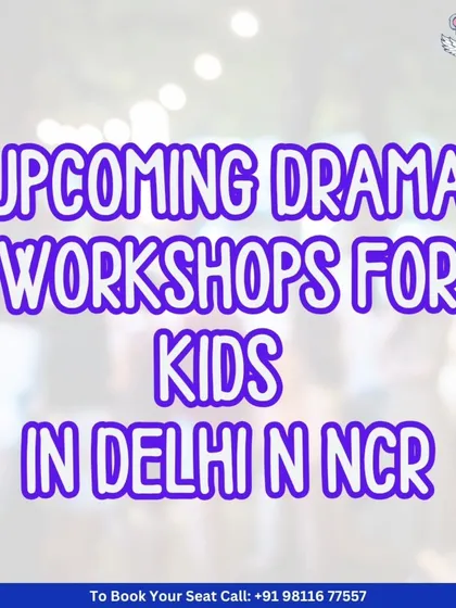 Let your child shine on stage! This flyer announces upcoming drama workshops for kids across Delhi NCR, perfect for building confidence and communication skills.