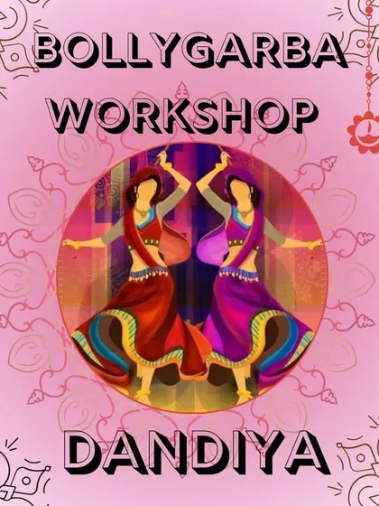 A graphic celebrating the second day of our Dandiya workshop, a key part of our BollyGarba event.