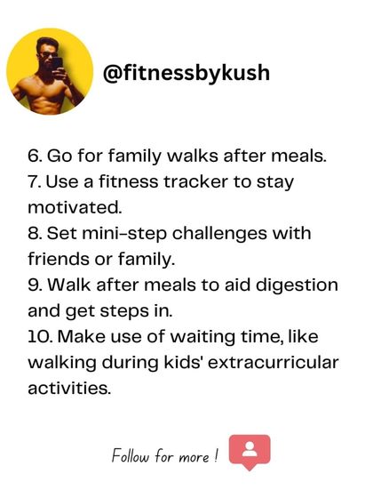 Hitting 10k steps as a busy parent seems impossible, but it's not. Take short 10-15 minute walks, walk during phone calls, play with your kids outside, and always take the stairs. Every step counts.