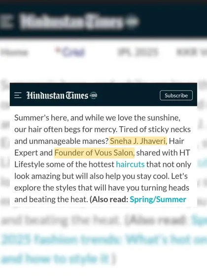 Here is a look at my feature in Hindustan Times. Summer hair struggles are real, and I was happy to share my expert advice on the best haircuts to keep you cool and chic.