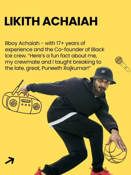 Meet Likith Achaiah, a B-boy with 17+ years of experience who once taught breaking to the late, great Puneeth Rajkumar.