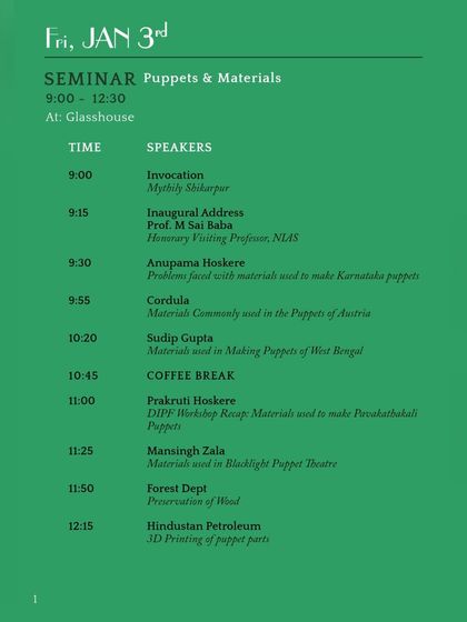 The schedule for our "Puppets & Materials" seminar. This session delves into the technical aspects of the craft, discussing materials used in Karnataka, West Bengal, and even Austria, as well as modern innovations like 3D printing.