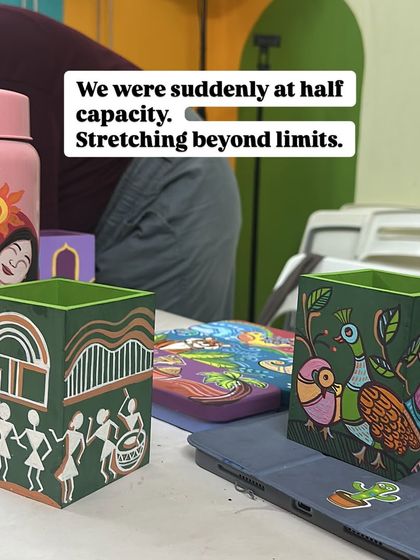 We were suddenly at half capacity and had to stretch beyond our limits to get all the orders out on time.