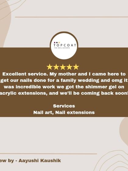An excellent 5-star Google review from Aayushi. She and her mother came in for a family wedding and loved the incredible work and shimmer gel on their acrylic extensions.