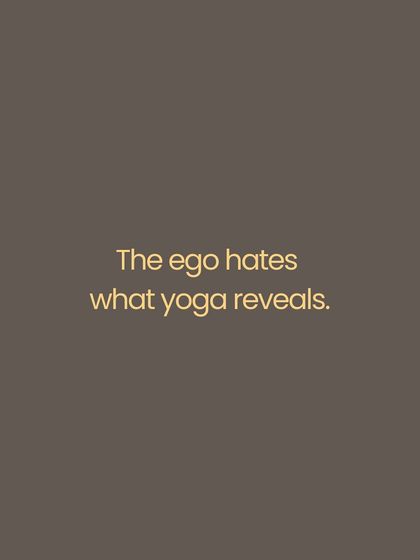 We often seek gentleness, but real yoga is fierce. It holds a mirror to everything we avoid, strips away our illusions, and demands a truth that is often uncomfortable. The ego hates what yoga reveals, but the fire you fear is the one that ultimately sets you free.