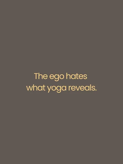 We often seek gentleness, but real yoga is fierce. It holds a mirror to everything we avoid, strips away our illusions, and demands a truth that is often uncomfortable. The ego hates what yoga reveals, but the fire you fear is the one that ultimately sets you free.