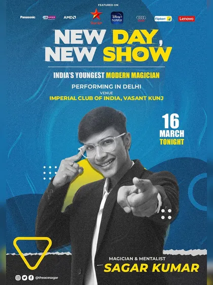 "New Day, New Show." A poster for my performance at the Imperial Club of India in Delhi. The journey never stops.