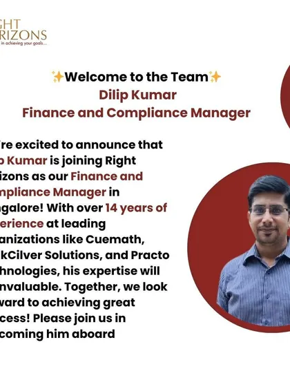 We are excited to announce that Dilip Kumar is joining Right Horizons as our Finance and Compliance Manager in Bangalore. With over 14 years of experience at leading organizations, his expertise will be invaluable to our team.