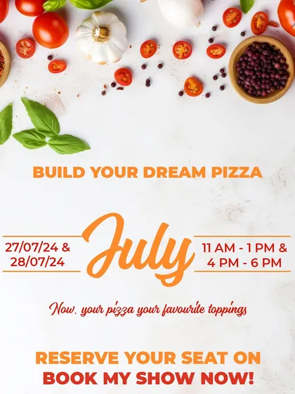 Our July 'Build Your Dream Pizza' poster, inviting you to make a pizza with your favorite toppings. We run these popular sessions throughout the year.