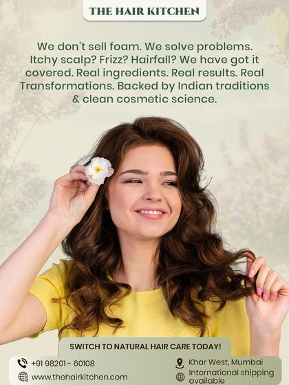 I don't sell foam; I solve problems. Whether it's an itchy scalp, frizz, or hair fall, I have you covered with real ingredients and real results, backed by Indian traditions and clean cosmetic science.