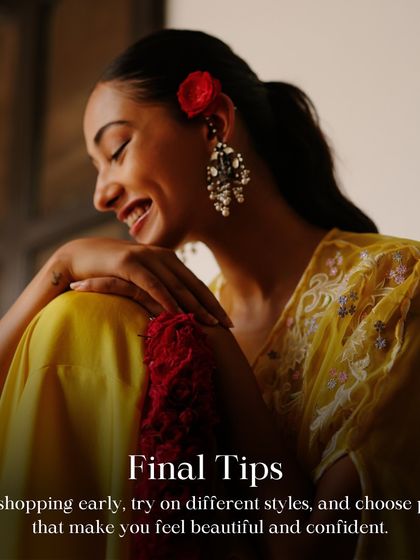 Final Jewelry Tip: Start shopping early, try on different styles, and always choose pieces that make you feel beautiful and confident. Don't leave it to the last minute.